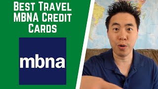 MBNA Credit Card  Which is Best For TRAVEL [upl. by Annavaig]