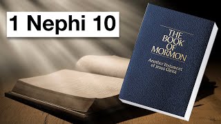 1 Nephi 10  Book of Mormon Reading [upl. by Berwick]