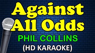 AGAINST ALL ODDS  Phil Collins HD Karaoke [upl. by Razal]