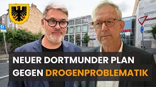 Neuer Dortmunder Plan gegen Drogenproblematik in der City [upl. by Anette303]