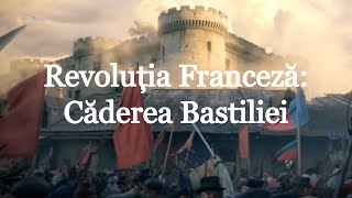 Revoluția Franceză Căderea Bastiliei scurt documentar de Imperator Official [upl. by February494]