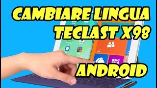 Cambiare lingua teclast X98 Italiano ANDROID [upl. by Korrie986]