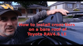 How to install cross bars on a bare roof of Toyota RAV45 LE [upl. by Ellga]