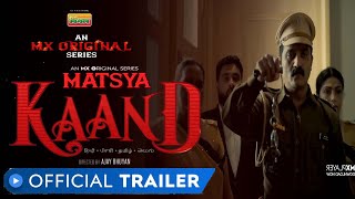 Matsya Kaand  Official Trailer  Ravi D  Matsya Kaand Web Series Release Date Update  MX Player [upl. by Nykal]