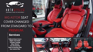 MG ASTOR SEAT COVER CHANGED FROM STANDARD TO PREMIUM  Autostyles  Best Car Seart Covers in Salem [upl. by Nyvek525]