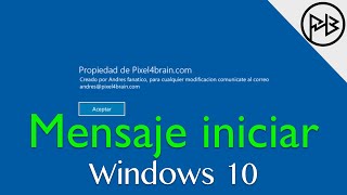 2 Formas Mostrar un Mensaje al iniciar windows 10 Personalizado [upl. by Wichern464]