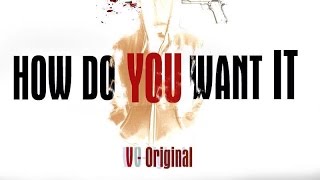 Offical MV How Do You Want It  VOriginal [upl. by Llevra420]