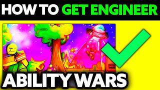 How To Get Engineer in Ability Wars 2024  Step by Step [upl. by Naryt]