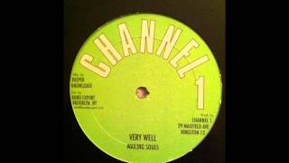 Wailing Souls  Very Well [upl. by Iht]