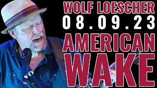 Wolf Loescher  American Wake [upl. by Ahsikat]