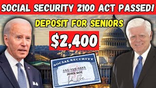 quotBIG NEWS 2400 DEPOSIT FOR SENIORS SSI SSDI  Social Security 2100 ACT PASSEDquot [upl. by Stephenie997]