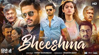 Bheeshma Full Movie In Hindi Dubbed  Nithiin  Rashmika Mandanna  Jissu  Review amp Facts HD [upl. by Hplar]