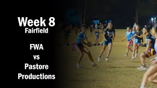 Pastore Productions vs FWA  Fairfield Oztag Div 2  Week 8 [upl. by Taylor]