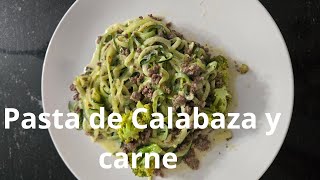 Pasta de calabazin con carne comida libre de gluten y carbohidratos [upl. by Curnin]