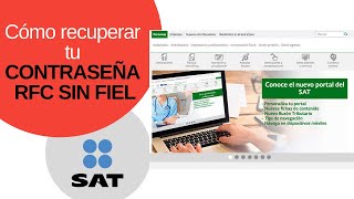 Tutorial Cómo recuperar tu contraseña del RFC sin fiel 🖨️🧾 Rápido y fácil en la página del SAT [upl. by Care]