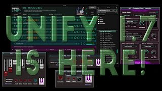 Unify 17 is HERE 4 NEW FREE PlugIns  MORE [upl. by Navonod343]