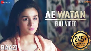 Ae Watan  Full Video  Raazi  Alia Bhatt  Sunidhi Chauhan  Shankar Ehsaan Loy  Gulzar [upl. by Phillips]