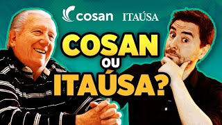 ITAÚSA ITSA4 x COSAN CSAN3 AÇÕES da Cosan são a aposta de Luiz Barsi [upl. by Lowrie]