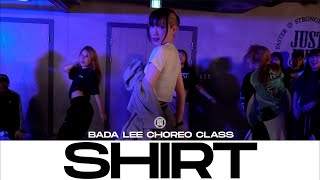 BADA LEE CHOREO CLASS  SZA  Shirt  justjerkacademy [upl. by Morena]