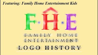 Family Home Entertainment Logo History [upl. by Assila]