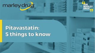 5 Things to Know About Pitavastatin [upl. by Abby103]