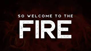 Welcome to the Fire  Willyecho LYRICS [upl. by Oderfla]