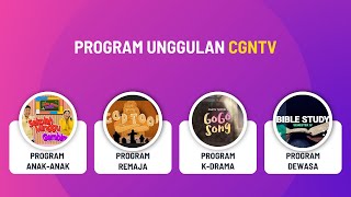 Program Tayangan CGNTV Indonesia 2022 [upl. by Lael]