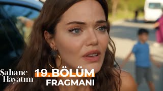 Şahane Hayatım 19Bölüm Fragman [upl. by Clower]