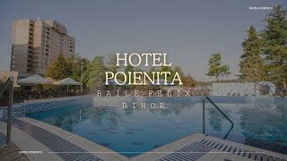 HOTEL POIENITA BAILE FELIX BIHOR OFERTE CAZARE HOTEL POIENITA BAILE FELIX BIHOR PROMOTII CAZARE [upl. by Rind]