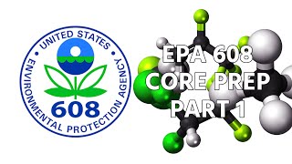 EPA 608 Core Prep  Part 1 [upl. by Eiddam]