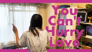 You Cant Hurry Love  The Supremes covered by ITOI Akane [upl. by Fay19]