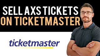 ✅ How to Transfer and Sell AXS Tickets to Ticketmaster Full Guide [upl. by Aivatnuahs]