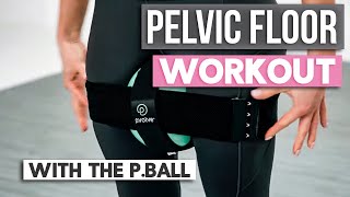 Amazing Core amp Pelvic Floor Workout Using the pball from pvolve  More Effective Than Kegels Alone [upl. by Rednasela378]