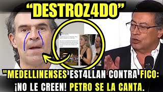 quotMEDELLINENSES EST4LLAN CONTRA FICO ¡NO LE CREEN PETRO SE LA CANTAquot [upl. by Otanod]