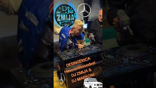 DESINGERICA Hoce U Mercedes DJ ZMIJA amp DJ MARKONI [upl. by Schnell619]