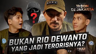 BUKAN RIO DEWANTO YANG JADI TERRISNYA  FILM 13 BOM DI JAKARTA SEDANG TAYANG DI BIOSKOP [upl. by Angeline]