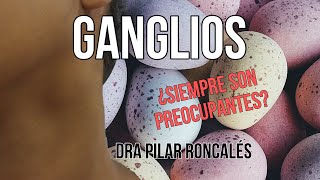 Ganglios ¿son siempre preocupantes [upl. by Nairad273]