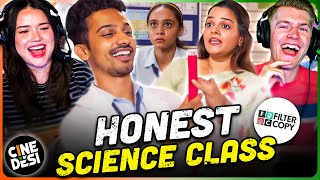 FILTERCOPY  Honest Science Class Reaction  Sidhant Sarfare Manish Kharage Nitya Mathur Chaital [upl. by Delphine995]