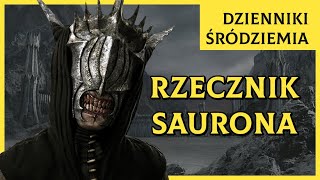 Rzecznik Saurona Dzienniki Śródziemia [upl. by Boleslaw333]