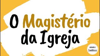 O que é MAGISTÉRIO [upl. by Edette]