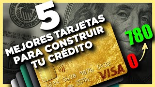 Las 5 mejores tarjetas para empezar a construir crédito [upl. by Tearle]