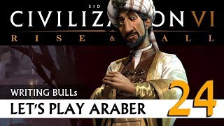 Lets Play Civilization VI  Araber  Gottheit 24  Rise amp Fall Deutsch [upl. by Philippine]