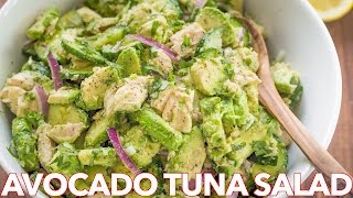 Healthy Avocado Tuna Salad Recipe  Light Lemon Dressing [upl. by Veta]