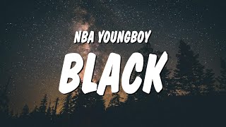 NBA YoungBoy  Black Lyrics [upl. by On]