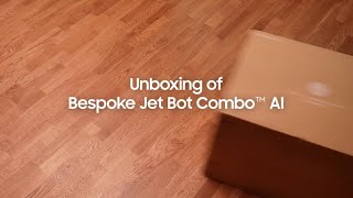 Bespoke Jet Bot Combo AI Unboxing I Samsung [upl. by Aidnac]