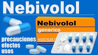 NEBIVOLOL para que sirve efectos hipertension angina [upl. by Eatnuhs]