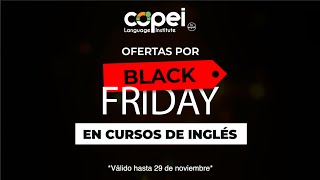 Ofertas de BlackFriday en CursosDeInglés de COPEI [upl. by Rebbecca]