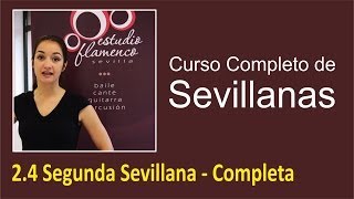 24 Segunda Sevillana  Completa  Curso de sevillanas aprende a bailar con nosotros [upl. by Naik146]