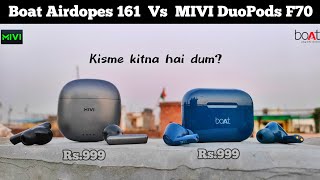 Boat Airdopes 161 Vs Mivi Duobuds F70 🔥  Water Test 💦  Rs999  Which is best [upl. by Tanah]