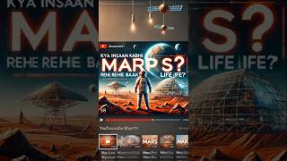 Mars colony possible or not Hindi X TV  marsmission science shorts [upl. by Adnylem]